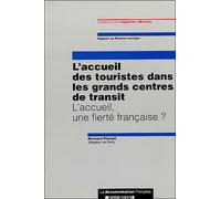 L'accueil des touristes dans les grands centres de transit - Bernard Plasait - Documentation Francaise - broché - Etude