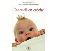 L'accueil en crèche