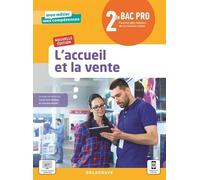 L'accueil Et La Vente 2de Bac Pro Métiers Du Commerce Et De La Vente Mon Métier, Mes Compétences
