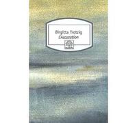 L'Accusation Birgitta Trotzig (Auteur)