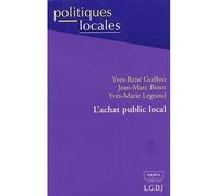 L'achat public local - Yves-René Guillou - Lgdj - broché - Etude