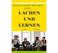 Lachen und Lernen : Learn German through Jokes: Fun Reading for A2-B1 Students