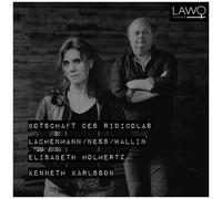 Lachenmann / Karlsson / Holmertz - Botschaft Des Ridicolas [Compact Discs]