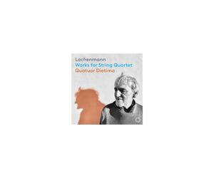 Lachenmann: Works For String Quartet