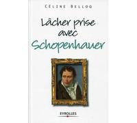 Lâcher prise avec Schopenhauer