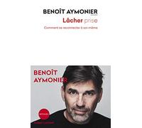 Lâcher Prise - Comment Se Reconnecter À Soi-Même