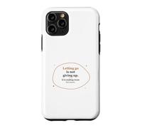 Lâcher Prise n'est Pas abandonner - Croissance inspirante et Positive Coque pour iPhone 11 Pro