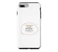 Lâcher Prise n'est Pas abandonner - Croissance inspirante et Positive Coque pour iPhone 7 Plus/8 Plus