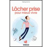 lacher prise pour mieux vivre (0)