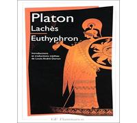 Lachès - Euthyphron: INTRODUCTIONS ET TRADUCTIONS INEDITES