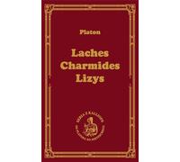 Lachès, ou du courage Charmide, ou de la tempérance, Lyzis, ou de l'amitié - Platon (Literatur auf Polnisch)