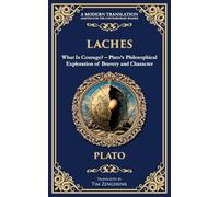 Laches: What Is Courage? - Plato's Philosophical Exploration of Bravery and Character