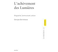 L'achèvement des Lumières : Singularité, communauté, culture