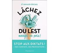 Lâchez du lest: Mangez en paix