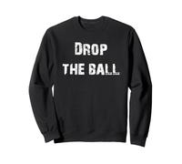 Lâchez la Balle Sweatshirt