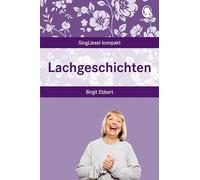 Lachgeschichten: Vorlesegeschichten zum Mitmachen. Beschäftigung und Gedächtnistraining für Senioren - auch mit Demenz
