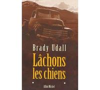 Lâchons les chiens - Michel Lederer - Albin Michel - broché - Roman
