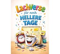 Lachverse: für noch hellere Tage