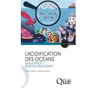 L'acidification des océans Quels effets ? Quelles solutions ? - Fabrice Pernet - Quae - broché - Essai