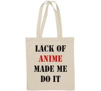 Lack of Anime Made Me Do It Sac fourre-tout en coton naturel Blanc