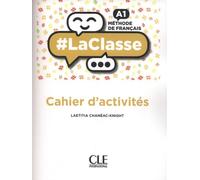 #LaClasse - Niveau A1 - Cahier d'activites