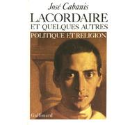 Lacordaire et quelques autres: Politique et religion