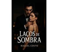 Laços de Sombra: O Preço da Rendição