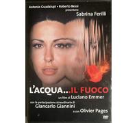 L'acqua...Il Fuoco
