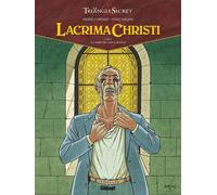 Didier Convard – Lacrima Christi – Tome 02 : À l'aube de l'Apocalypse – Cartonné