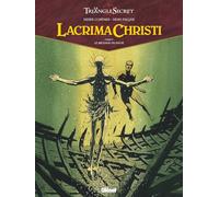 Lacrima Christi – Tome 04 : Le message du passé – Glénat