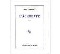 L'acrobate Jacques Serena (Auteur)