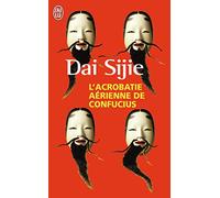 L'acrobatie aérienne de Confucius