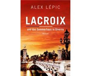 Lacroix und das Sommerhaus in Giverny | Alex Lépic Alex LépicAlex Lépic (Auteur)
