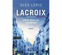 Lacroix und der Bäcker von Saint-Germain | Alex Lépic Alex LépicAlex Lépic (Auteur)