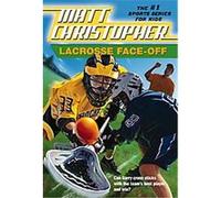 Lacrosse Face-Off, Matt Christopher Sports Fiction Matt Christopher, Stephanie True Peters (Auteur)