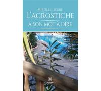 L'acrostiche à son mot à dire - Mireille Lieure - Le Lys Bleu - broché - Poésie