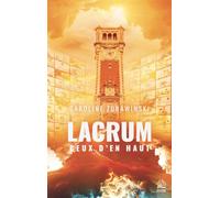 Lacrum Ceux d'en haut - Caroline Zurawinski - Marathon Eds - broché - Roman adolescent