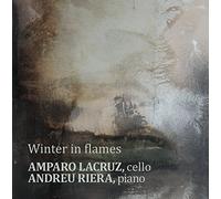 Lacruz, Amparo Riera, Andreu - Winter in Flames: Obras Para Bridge Y Chopin/Amparo Lacruz, Chelo. Andreu Riera, Piano [Import]