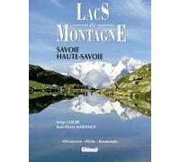 Lacs de montagne. Savoie - Haute-Savoie