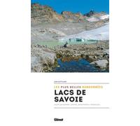 Jean Gotteland – Lacs de Savoie – Les plus belles balades et randonnées – Broché