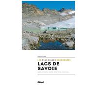Jean Gotteland – Lacs de Savoie – Les plus belles balades et randonnées – Broché