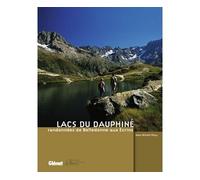Jean-Michel Pouy – Lacs du Dauphiné : Randonnées de Belledonne aux Écrins – relié – Glénat