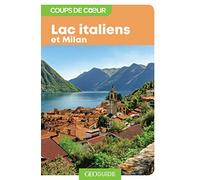 Lacs italiens et Milan