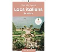 Lacs italiens et Milan