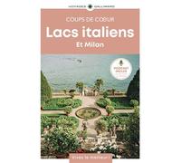 Lacs italiens et Milan Guide Coups de coeur - Collectif - Gallimard Loisirs - broché - Guide