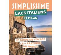 Lacs italiens et Milan Guide Simplissime - Collectif - Hachette Tourisme Guides - broché - Guide