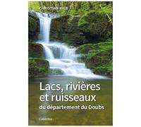 Lacs, Rivières Et Ruisseaux Du Département Du Doubs