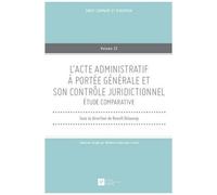 L'acte Administratif À Portée Générale Et Son Contrôle Juridictionnel