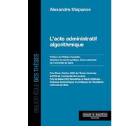 L'acte administratif algorithmique