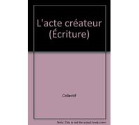 L'acte créateur